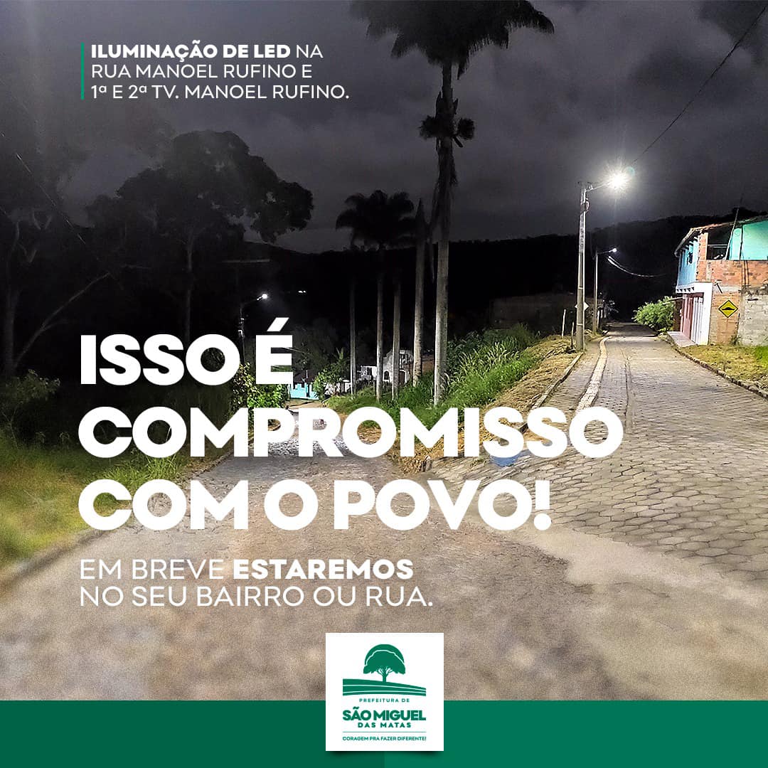 Mais uma rua com iluminação de qualidade em São Miguel das Matas